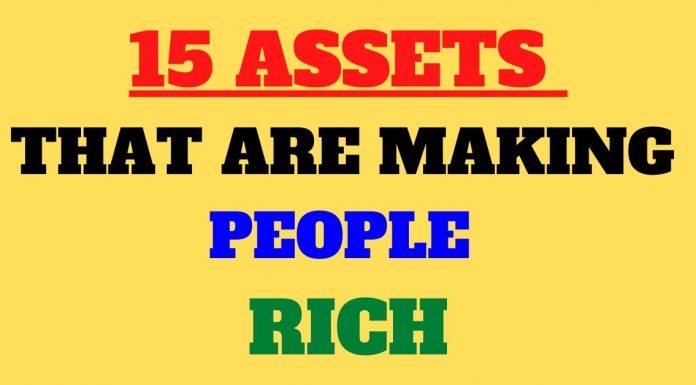 15 ASSETS THAT ARE MAKING PEOPLE RICH
