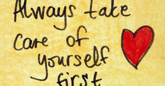 Take Care Of Yourself First