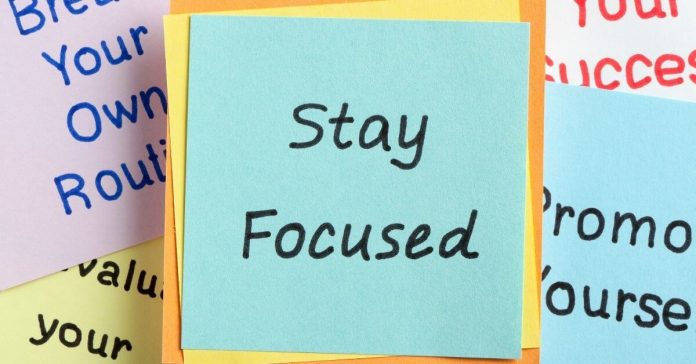 Tips For Staying Focused