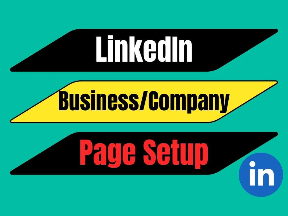LinkedIn Business Company Page Setup